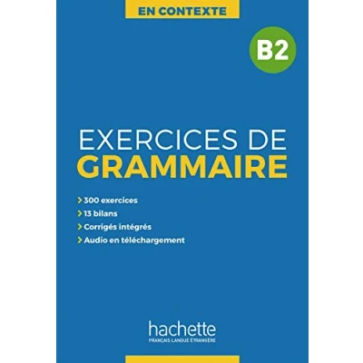 Image de Exercices de Grammaire B2: Übungsbuch mit Lösungen und Transkriptionen