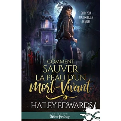 Image de Comment sauver la peau d&#039;un mort vivant: Guide pour nécromancien en herbe, T1