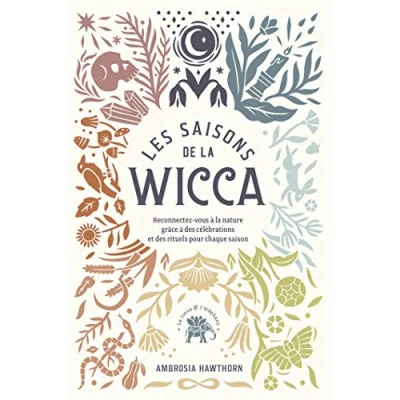 Image de Les saisons de la Wicca: Reconnectez vous à nature grâce des célébrations et rituels pour chaque saison Livre d’occasion Bon