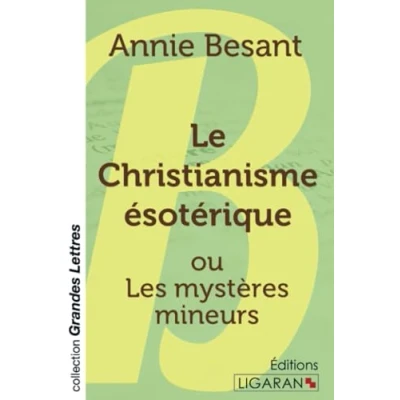 Image de Le Christianisme Ésoterique: ou les mystères mineurs