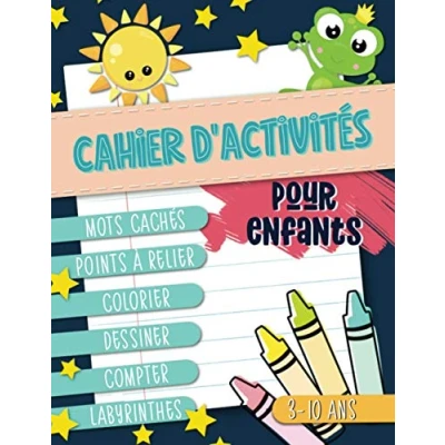 Image de Cahier d&#039;activités pour enfants : mots cachés, points à relier, colorier, dessiner, compter, labyrinthes 3 10 ans