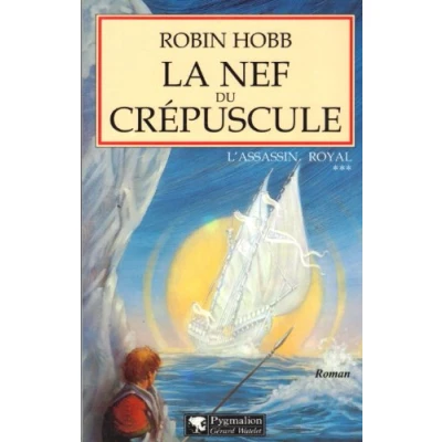 Image de L&#039;Assassin royal, tome 3 : La Nef du crépuscule Livre d’occasion Correct
