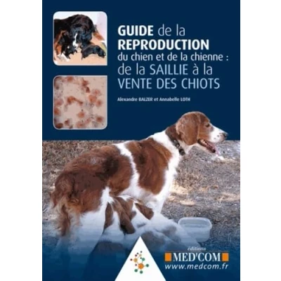 Image de GUIDE DE LA REPRODUCTION DU CHIEN ET CHIENNE : SAILLIE A VENTE (0000) Livre d’occasion Correct