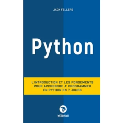 Image de PYTHON: L&#039;introduction et les fondements pour apprendre à programmer en python 7 jours Livre d’occasion Très bon