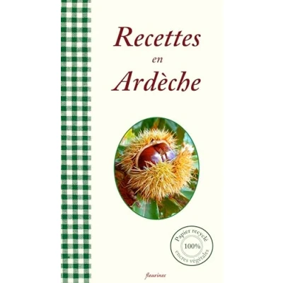 Image de recettes en Ardèche : 30 de cuisine ardéchoise (châtaignes...)