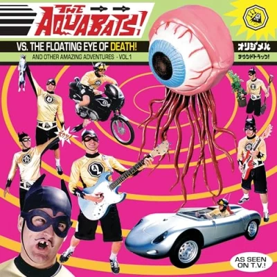 Image de Aquabats Vs. The Floating Eye of Death [Import]