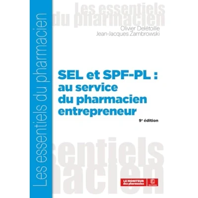 Image de SEL et SPF PL : au service du pharmacien entrepreneur, 9e éd.
