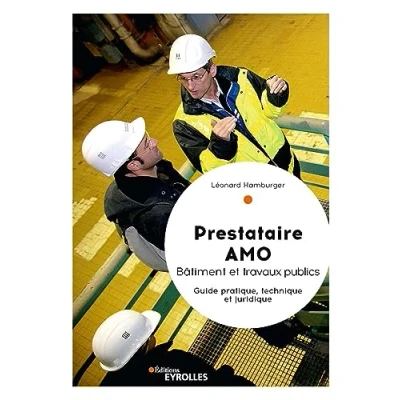 Image de Prestataire AMO Bâtiment et travaux publics: Guide pratique, technique juridique Livre d’occasion Très bon