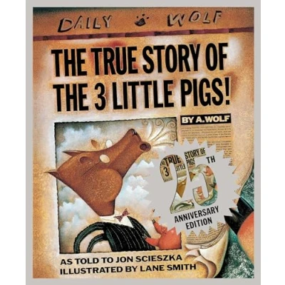 Image de the True Story of Three Little Pigs 25th Anniversary Edition