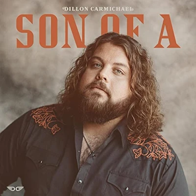 Image de CD DILLON CARMICHAEL Son Of A RHR272C Riser House Rec 2021 US Country Occasion