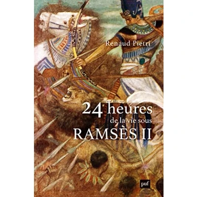 Image de 24 heures de la vie sous Ramsès II