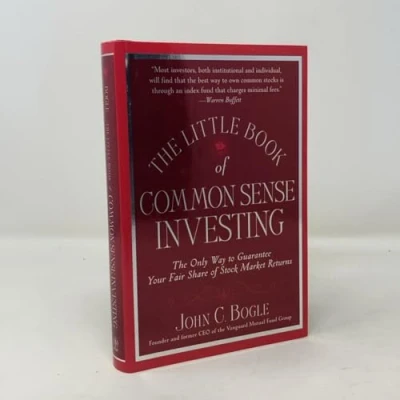 Image de The Little Book of Common Sense Investing: Only Way to Guarantee Your Fair Share Stock Market Returns (Little Books. Big Profits)
