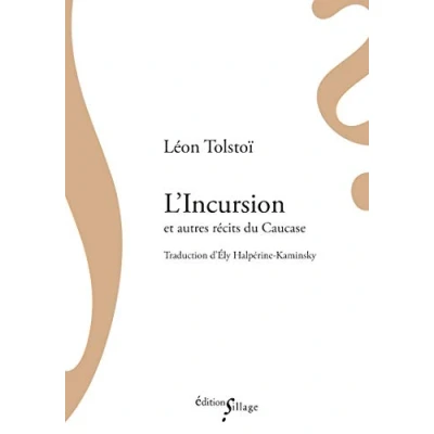 Image de L&#039;Incursion et Autres Recits du Caucase