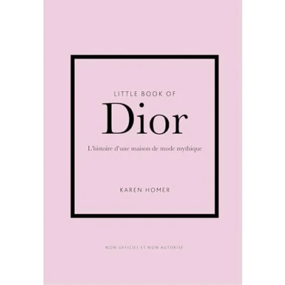 Image de Little Book of Dior (version francaise) L&#039;histoire d&#039;une maison de mode mythique Livre d’occasion Correct