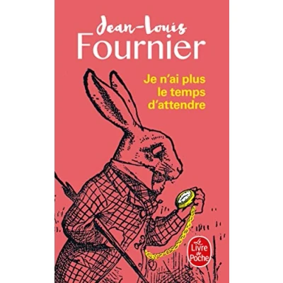 Image de Je n&#039;ai plus le temps d&#039;attendre Livre d’occasion Correct