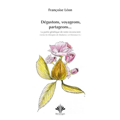 Image de Dégustons, voyageons, partageons... La partie génétique de notre inconscient
