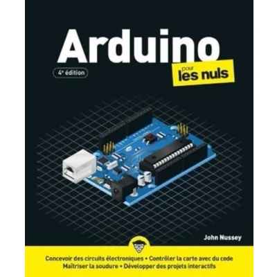 Image de Arduino pour les Nuls , 4e édition: Découvrir le circuit composé Arduino, de la prise en main aux exemples montage, passant par éléments base l&#039;électronique
