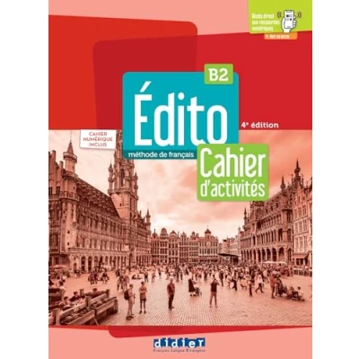 Image de Edito B2 édition 2022 2024 Cahier + numérique didierfle.app