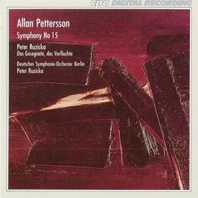 Image de Allan Pettersson: Symphony No. 15 Peter Ruzicka Gesegnete, das Verfluchte