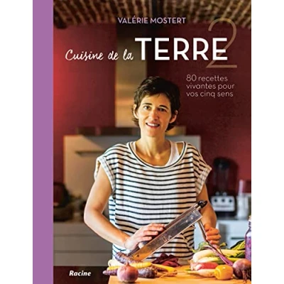 Image de Cuisine de la Terre : 80 recettes vivantes pour vos cinq sens Tome 2 hiver printemps Livre d’occasion Bon