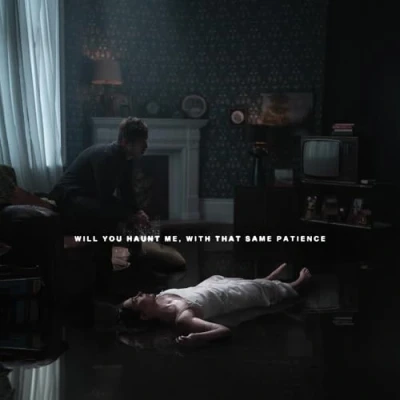 Image de Will You Haunt Me, With That Same Patience