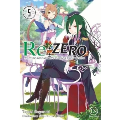 Image de RE:ZERO &quot;Re:vivre dans un autre monde à partir de zéro&quot; tome 5 (05)