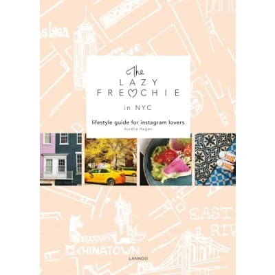 Image de The lazy frenchie in NYC : Lifestyle guide for instagram lovers Livre d’occasion Correct