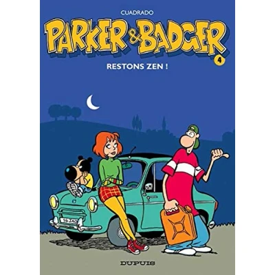 Image de Parker &amp; Badger Tome 4 Restons zen ! Livre d’occasion Très bon