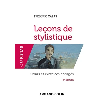 Image de Leçons de stylistique 4e éd. Cours et exercices corrigés: corrigés