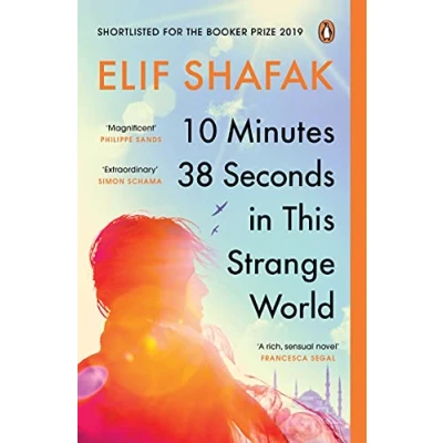 Image de 10 Minutes 38 Seconds in this Strange World: SHORTLISTED FOR THE BOOKER PRIZE 2019