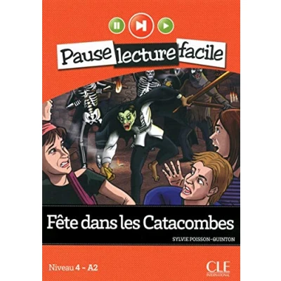 Image de Fête dans les catacombes Niveau 4 (A2) Pause lecture facile Livre + CD d’occasion Bon