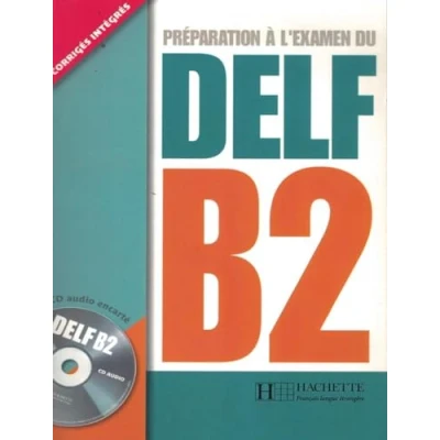 Image de Préparation à l&#039;examen du DELF B2 (1CD audio) Livre d’occasion Correct