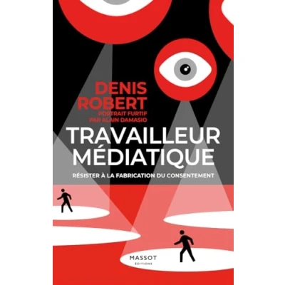 Image de Travailleur médiatique Résister à la fabrication du consentement Livre d’occasion Très bon