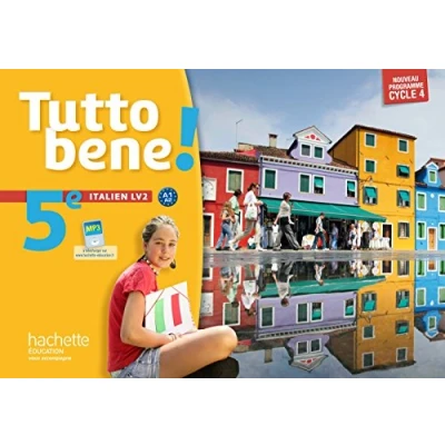 Image de Tutto bene italien cycle 4 / 5e LV2 Livre de l&#039;élève Nouveau programme 2016 d’occasion Correct