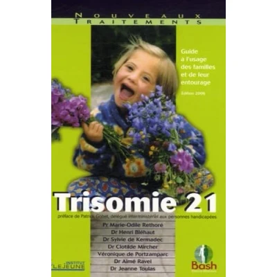 Image de Trisomie 21: Guide à l&#039;usage des familles et de leur entourage Livre d’occasion Correct