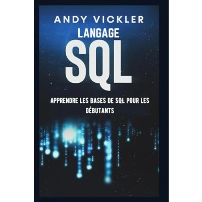 Image de Langage SQL: Apprendre les bases de SQL pour débutants