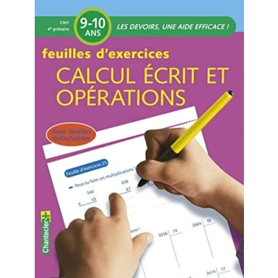 Image de CALCUL ECRIT ET OPERATIONS CM1 FEUILLES D&#039;EXERCICES
