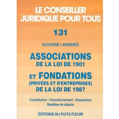 Image de Associations de la loi 1901 et fondations (privées d&#039;entreprises) 1987: Constitution, fonctionnement, dissolution, modèles statuts, 5ème édition