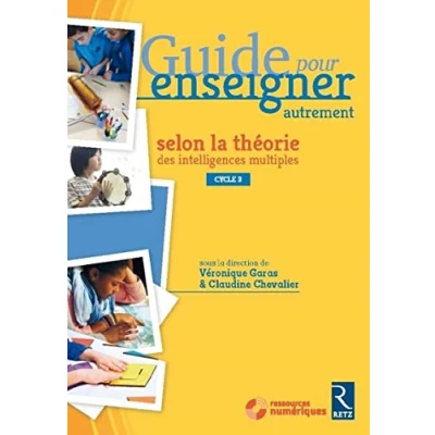 Image de Guide pour enseigner autrement selon la théorie des intelligences multiples CM1 CM2 6e (1DVD) Livre d’occasion Bon