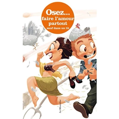 Image de Osez faire l(amour partout sauf dans un lit Livre d’occasion Correct