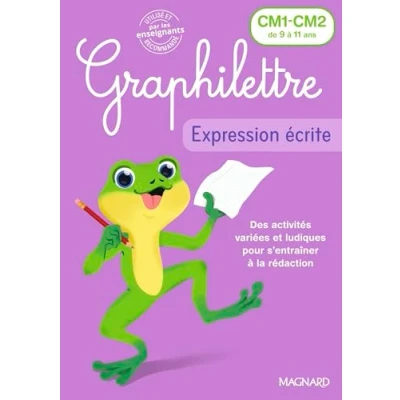 Image de Graphilettre Expression écrite CM1 CM2: Production d&#039;écrits