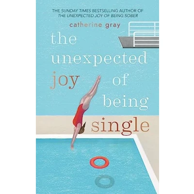Image de The Unexpected Joy of Being Single