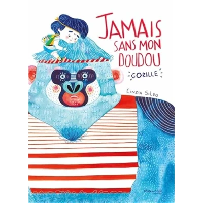 Image de Jamais sans mon doudou gorille Livre d’occasion Correct