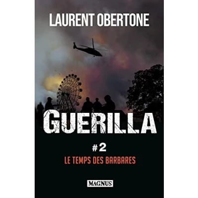 Image de Guerilla 2 Le temps des barbares: barbares Livre d’occasion Correct
