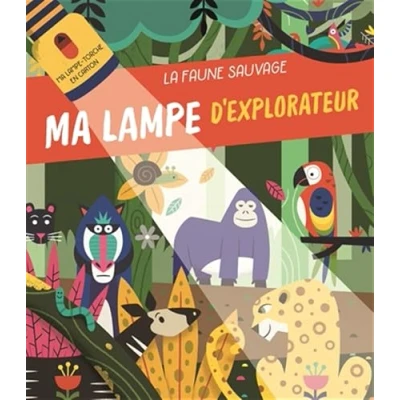 Image de La faune sauvage Ma lampe d&#039;explorateur Nouvelle édition