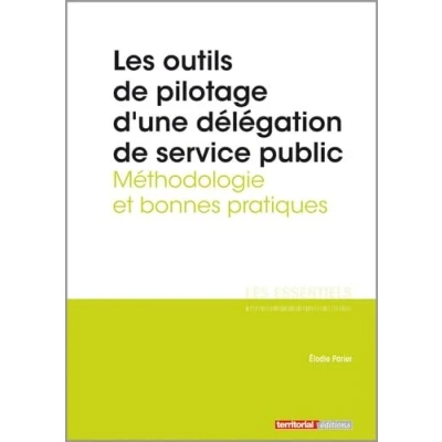 Image de Les outils de pilotage d&#039;une délégation service public Méthodologie et bonnes pratiques