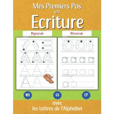 Image de Mes premiers pas en Ecriture avec les lettres de l&#039;alphabet: Cahier d&#039;écriture pour enfants à partir 3 ans.