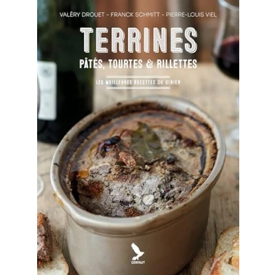 Image de Terrines, pâtés, tourtes et rillettes les meilleurs recettes de gibier (Broché)