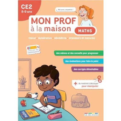 Image de Mon prof à la maison Maths CE2 Calcul Numération Géométrie Grandeurs et mesures (Broché)
