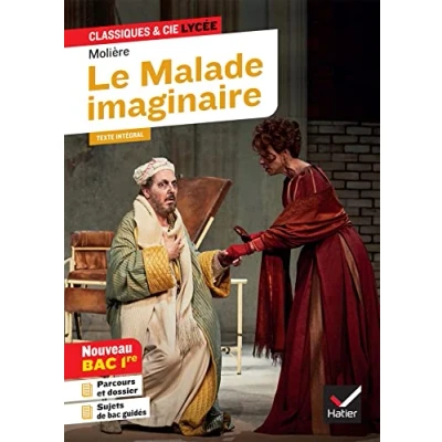 Image de Le Malade imaginaire (Bac 2023, 1re générale &amp; techno): suivi du parcours « Spectacle et comédie » Livre d’occasion Correct